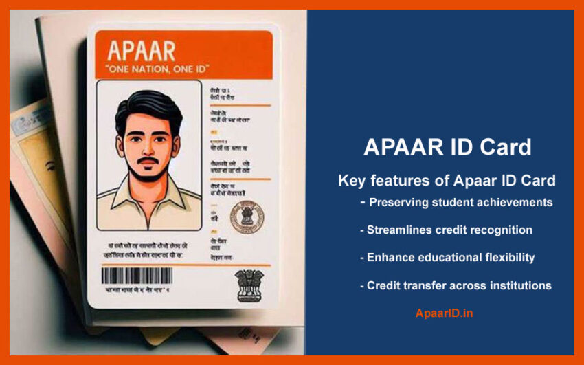 Key-features-of-Apaar-ID-Card 2024
